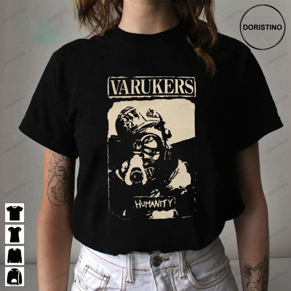 Humanity Varukers Limited Edition T-shirts